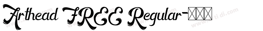 Arthead FREE Regular字体转换